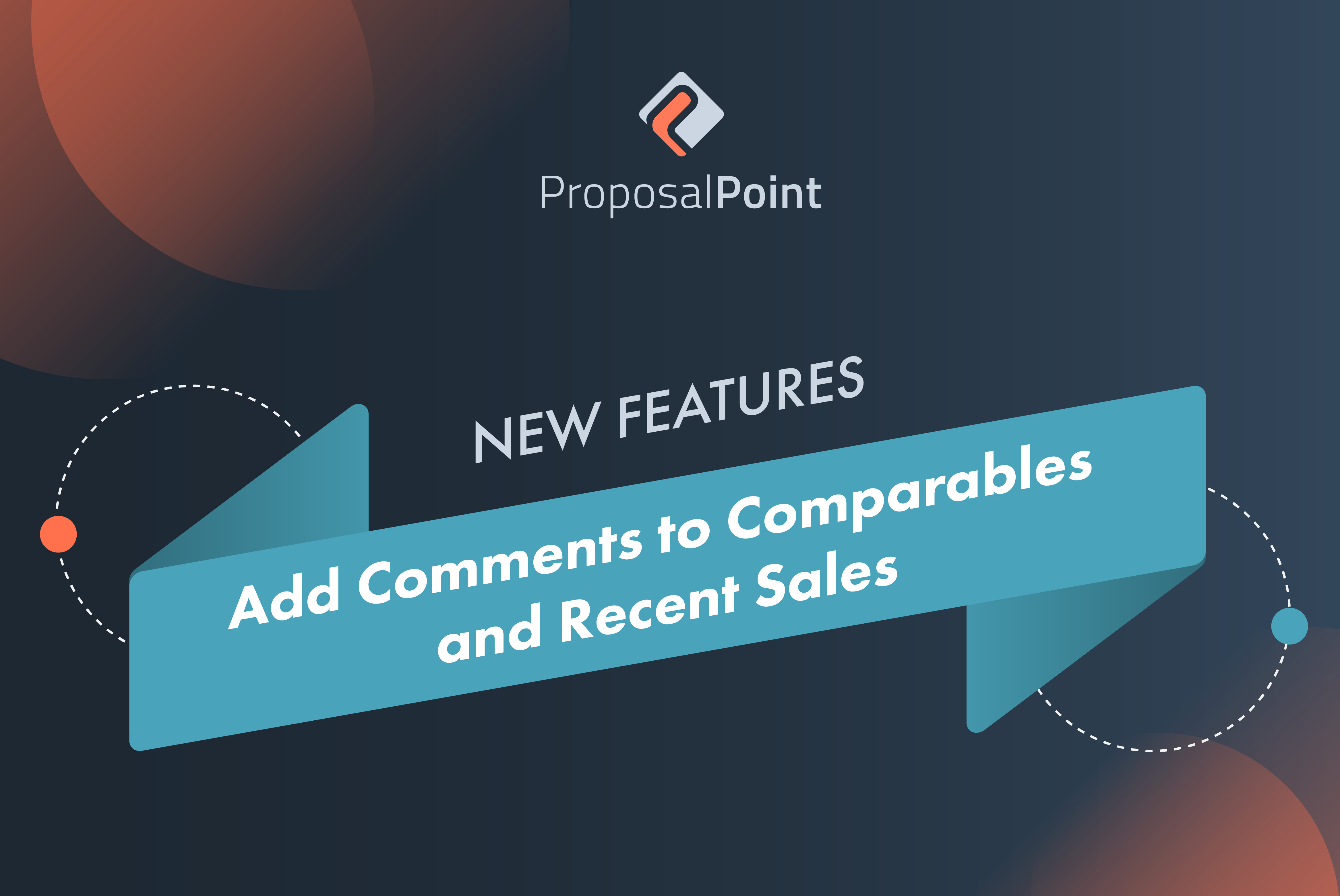 New Feature: Add Comments to Comparables and Recent Sales